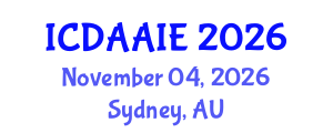 International Conference on Data and Artifical Intelligence Engineering (ICDAAIE) November 04, 2026 - Sydney, Australia International Conference on Data and Artifical Intelligence Engineering (ICDAAIE) November 04, 2026 - Sydney, Australia
