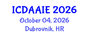 International Conference on Data and Artifical Intelligence Engineering (ICDAAIE) October 04, 2026 - Dubrovnik, Croatia International Conference on Data and Artifical Intelligence Engineering (ICDAAIE) October 04, 2026 - Dubrovnik, Croatia