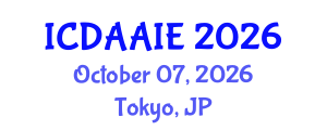 International Conference on Data and Artifical Intelligence Engineering (ICDAAIE) October 07, 2026 - Tokyo, Japan International Conference on Data and Artifical Intelligence Engineering (ICDAAIE) October 07, 2026 - Tokyo, Japan