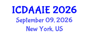 International Conference on Data and Artifical Intelligence Engineering (ICDAAIE) September 09, 2026 - New York, United States International Conference on Data and Artifical Intelligence Engineering (ICDAAIE) September 09, 2026 - New York, United States