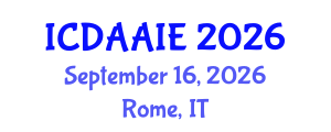 International Conference on Data and Artifical Intelligence Engineering (ICDAAIE) September 16, 2026 - Rome, Italy International Conference on Data and Artifical Intelligence Engineering (ICDAAIE) September 16, 2026 - Rome, Italy