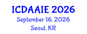 International Conference on Data and Artifical Intelligence Engineering (ICDAAIE) September 16, 2026 - Seoul, Republic of Korea