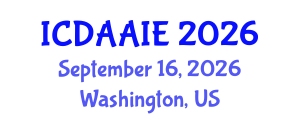International Conference on Data and Artifical Intelligence Engineering (ICDAAIE) September 16, 2026 - Washington, United States International Conference on Data and Artifical Intelligence Engineering (ICDAAIE) September 16, 2026 - Washington, United States