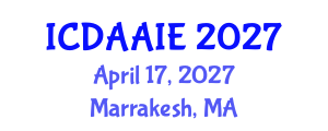 International Conference on Data and Artifical Intelligence Engineering (ICDAAIE) April 17, 2027 - Marrakesh, Morocco International Conference on Data and Artifical Intelligence Engineering (ICDAAIE) April 17, 2027 - Marrakesh, Morocco