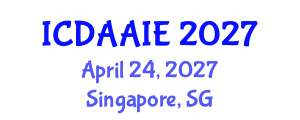 International Conference on Data and Artifical Intelligence Engineering (ICDAAIE) April 24, 2027 - Singapore, Singapore International Conference on Data and Artifical Intelligence Engineering (ICDAAIE) April 24, 2027 - Singapore, Singapore