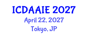 International Conference on Data and Artifical Intelligence Engineering (ICDAAIE) April 22, 2027 - Tokyo, Japan International Conference on Data and Artifical Intelligence Engineering (ICDAAIE) April 22, 2027 - Tokyo, Japan