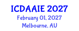International Conference on Data and Artifical Intelligence Engineering (ICDAAIE) February 01, 2027 - Melbourne, Australia International Conference on Data and Artifical Intelligence Engineering (ICDAAIE) February 01, 2027 - Melbourne, Australia