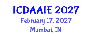 International Conference on Data and Artifical Intelligence Engineering (ICDAAIE) February 17, 2027 - Mumbai, India International Conference on Data and Artifical Intelligence Engineering (ICDAAIE) February 17, 2027 - Mumbai, India