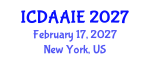 International Conference on Data and Artifical Intelligence Engineering (ICDAAIE) February 17, 2027 - New York, United States International Conference on Data and Artifical Intelligence Engineering (ICDAAIE) February 17, 2027 - New York, United States