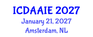International Conference on Data and Artifical Intelligence Engineering (ICDAAIE) January 21, 2027 - Amsterdam, Netherlands International Conference on Data and Artifical Intelligence Engineering (ICDAAIE) January 21, 2027 - Amsterdam, Netherlands