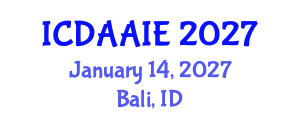 International Conference on Data and Artifical Intelligence Engineering (ICDAAIE) January 14, 2027 - Bali, Indonesia International Conference on Data and Artifical Intelligence Engineering (ICDAAIE) January 14, 2027 - Bali, Indonesia