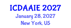 International Conference on Data and Artifical Intelligence Engineering (ICDAAIE) January 28, 2027 - New York, United States International Conference on Data and Artifical Intelligence Engineering (ICDAAIE) January 28, 2027 - New York, United States
