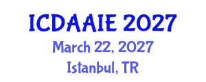 International Conference on Data and Artifical Intelligence Engineering (ICDAAIE) March 22, 2027 - Istanbul, Turkey International Conference on Data and Artifical Intelligence Engineering (ICDAAIE) March 22, 2027 - Istanbul, Turkey