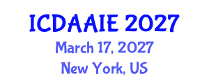 International Conference on Data and Artifical Intelligence Engineering (ICDAAIE) March 17, 2027 - New York, United States International Conference on Data and Artifical Intelligence Engineering (ICDAAIE) March 17, 2027 - New York, United States