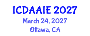 International Conference on Data and Artifical Intelligence Engineering (ICDAAIE) March 24, 2027 - Ottawa, Canada International Conference on Data and Artifical Intelligence Engineering (ICDAAIE) March 24, 2027 - Ottawa, Canada