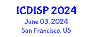International Conference on Data and Information Security and Privacy (ICDISP) June 03, 2024 - San Francisco, United States