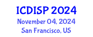 International Conference on Data and Information Security and Privacy (ICDISP) November 04, 2024 - San Francisco, United States