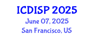 International Conference on Data and Information Security and Privacy (ICDISP) June 07, 2025 - San Francisco, United States