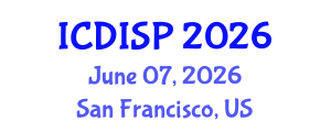 International Conference on Data and Information Security and Privacy (ICDISP) June 07, 2026 - San Francisco, United States