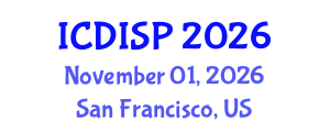 International Conference on Data and Information Security and Privacy (ICDISP) November 01, 2026 - San Francisco, United States