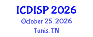 International Conference on Data and Information Security and Privacy (ICDISP) October 25, 2026 - Tunis, Tunisia International Conference on Data and Information Security and Privacy (ICDISP) October 25, 2026 - Tunis, Tunisia