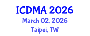 International Conference on Data Mining and Analysis (ICDMA) March 02, 2026 - Taipei, Taiwan International Conference on Data Mining and Analysis (ICDMA) March 02, 2026 - Taipei, Taiwan