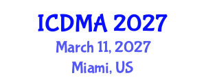International Conference on Data Mining and Applications (ICDMA) March 11, 2027 - Miami, United States International Conference on Data Mining and Applications (ICDMA) March 11, 2027 - Miami, United States