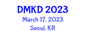International Conference on Data Mining and Knowledge Discovery (DMKD) March 17, 2023 - Seoul, Republic of Korea
