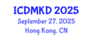 International Conference on Data Mining and Knowledge Discovery (ICDMKD) September 27, 2025 - Hong Kong, China