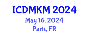 International Conference on Data Mining and Knowledge Management (ICDMKM) May 16, 2024 - Paris, France
