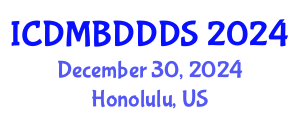 International Conference on Data Mining, Big Data, Database and Data System (ICDMBDDDS) December 30, 2024 - Honolulu, United States