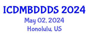 International Conference on Data Mining, Big Data, Database and Data System (ICDMBDDDS) May 02, 2024 - Honolulu, United States