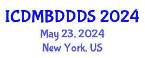 International Conference on Data Mining, Big Data, Database and Data System (ICDMBDDDS) May 23, 2024 - New York, United States