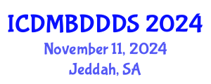 International Conference on Data Mining, Big Data, Database and Data System (ICDMBDDDS) November 11, 2024 - Jeddah, Saudi Arabia