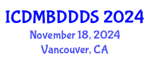 International Conference on Data Mining, Big Data, Database and Data System (ICDMBDDDS) November 18, 2024 - Vancouver, Canada