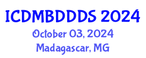 International Conference on Data Mining, Big Data, Database and Data System (ICDMBDDDS) October 03, 2024 - Madagascar, Madagascar