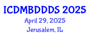 International Conference on Data Mining, Big Data, Database and Data System (ICDMBDDDS) April 29, 2025 - Jerusalem, Israel