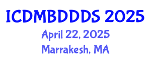 International Conference on Data Mining, Big Data, Database and Data System (ICDMBDDDS) April 22, 2025 - Marrakesh, Morocco