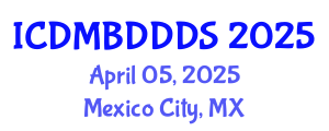 International Conference on Data Mining, Big Data, Database and Data System (ICDMBDDDS) April 05, 2025 - Mexico City, Mexico