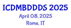 International Conference on Data Mining, Big Data, Database and Data System (ICDMBDDDS) April 08, 2025 - Rome, Italy