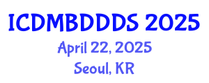 International Conference on Data Mining, Big Data, Database and Data System (ICDMBDDDS) April 22, 2025 - Seoul, Republic of Korea