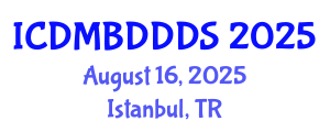 International Conference on Data Mining, Big Data, Database and Data System (ICDMBDDDS) August 16, 2025 - Istanbul, Turkey
