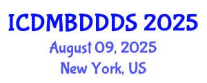 International Conference on Data Mining, Big Data, Database and Data System (ICDMBDDDS) August 09, 2025 - New York, United States