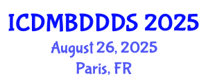 International Conference on Data Mining, Big Data, Database and Data System (ICDMBDDDS) August 26, 2025 - Paris, France