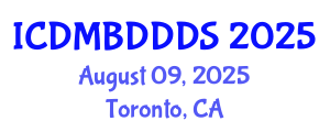 International Conference on Data Mining, Big Data, Database and Data System (ICDMBDDDS) August 09, 2025 - Toronto, Canada