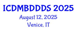 International Conference on Data Mining, Big Data, Database and Data System (ICDMBDDDS) August 12, 2025 - Venice, Italy