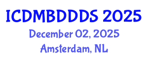 International Conference on Data Mining, Big Data, Database and Data System (ICDMBDDDS) December 02, 2025 - Amsterdam, Netherlands