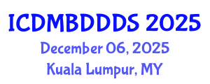 International Conference on Data Mining, Big Data, Database and Data System (ICDMBDDDS) December 06, 2025 - Kuala Lumpur, Malaysia