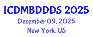 International Conference on Data Mining, Big Data, Database and Data System (ICDMBDDDS) December 09, 2025 - New York, United States