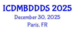 International Conference on Data Mining, Big Data, Database and Data System (ICDMBDDDS) December 30, 2025 - Paris, France